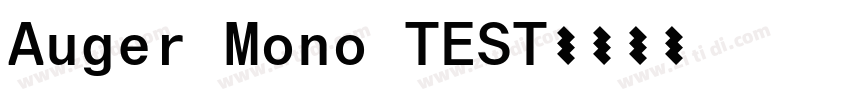 Auger Mono TEST字体转换